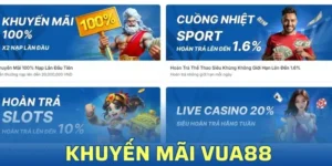 Ưu đãi khuyến mãi vua88 cực hot